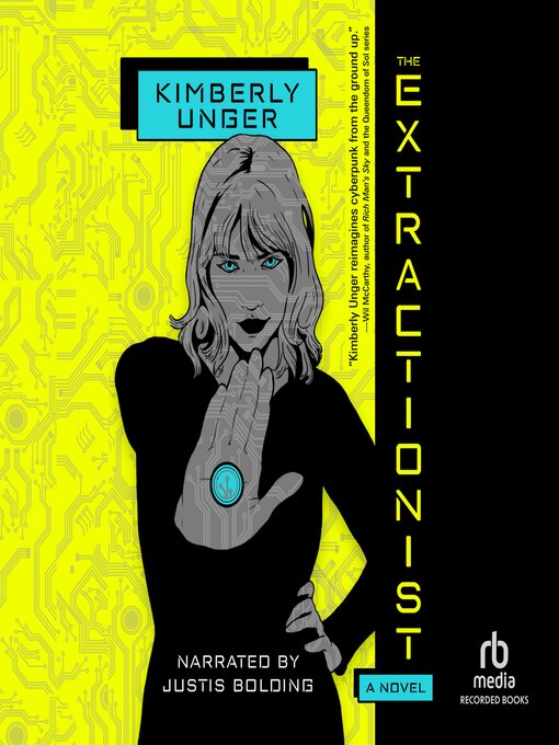 Title details for The Extractionist by Kimberly Unger - Available